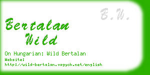 bertalan wild business card